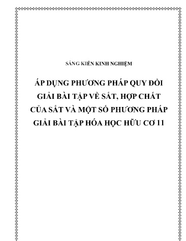 Sáng kiến kinh nghiệm Áp dụng phương pháp quy đổi giải bài tập về sắt, hợp chất của sắt và một số phương pháp giải bài tập Hóa học hữu cơ 11