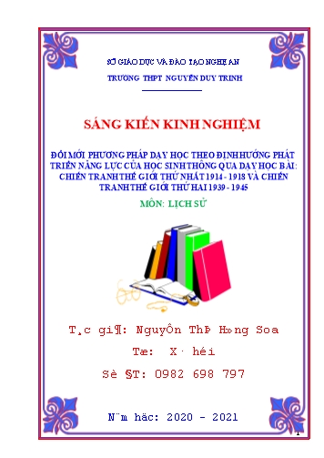 Sáng kiến kinh nghiệm Đổi mới phương pháp dạy học theo định hướng phát triển năng lực của học sinh thông qua dạy học bài Chiến tranh thế giới thứ nhất 1914-1918 và Chiến tranh thế giới thứ hai 1939-1945