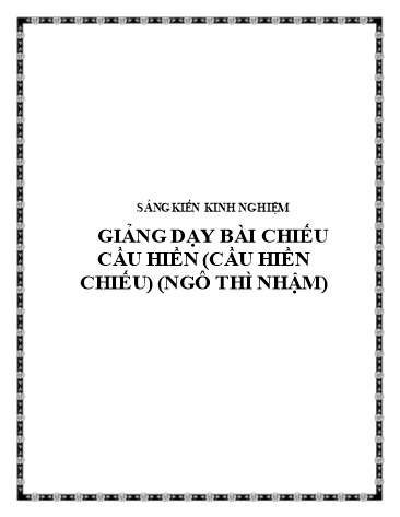 Sáng kiến kinh nghiệm Giảng dạy bài Chiếu cầu hiền (Cầu hiền chiếu - Ngô Thì Nhậm)