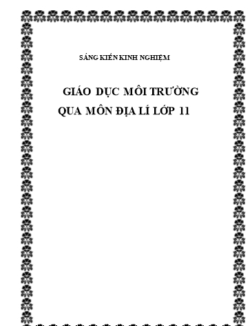 Sáng kiến kinh nghiệm Giáo dục môi trường qua môn Địa lí lớp 11