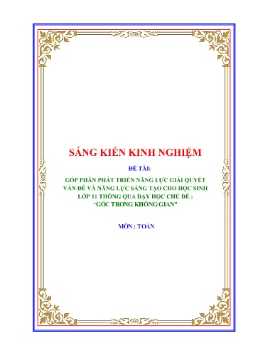 Sáng kiến kinh nghiệm Góp phần phát triển năng lực giải quyết vấn đề và năng lực sáng tạo cho học sinh lớp 11 thông qua dạy học chủ đề Góc trong không gian