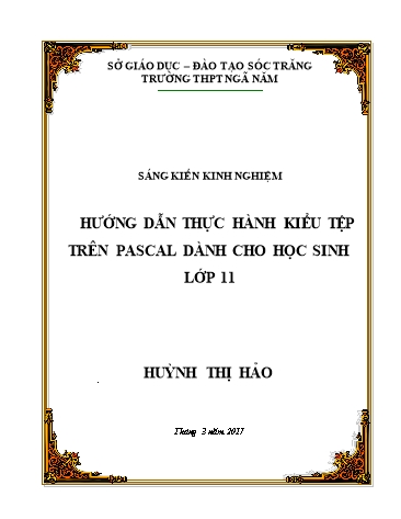 Sáng kiến kinh nghiệm Hướng dẫn thực hành kiểu tệp trên Pascal dành cho học sinh lớp 11