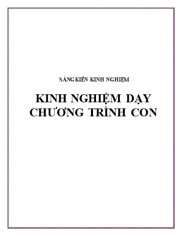 Sáng kiến kinh nghiệm Kinh nghiệm dạy chương trình con