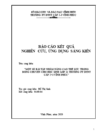 Sáng kiến kinh nghiệm Một số bài tập nhằm nâng cao thể lực trong bóng chuyền cho học sinh lớp 11 Trường phổ thông dân tộc nội trú cấp 2 +3 Vĩnh Phúc