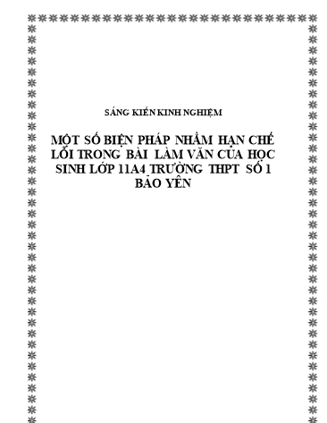 Sáng kiến kinh nghiệm Một số biện pháp nhằm hạn chế lỗi trong bài làm văn của học sinh lớp 11A4 trường THPT số 1 Bảo Yên