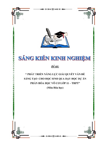 Sáng kiến kinh nghiệm Phát triển năng lực giải quyết vấn đề sáng tạo cho học sinh qua dạy học dự án phần Hóa học vô cơ lớp 11 THPT