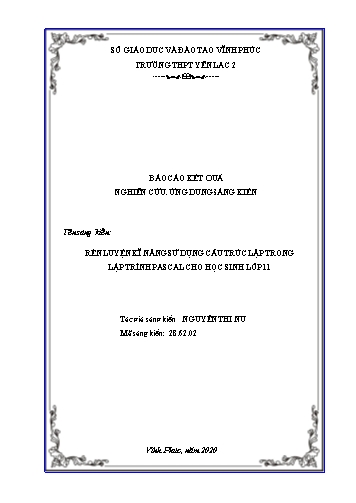 Sáng kiến kinh nghiệm Rèn luyện kĩ năng sử dụng cấu trúc lặp trong lập trình Pascal cho học sinh lớp 11