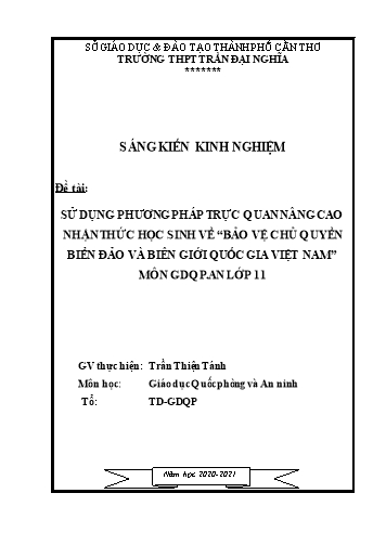 Sáng kiến kinh nghiệm Sử dụng phương pháp trực quan nâng cao nhận thức học sinh về “Bảo vệ chủ quyền biển đảo và biên giới quốc gia Việt Nam” môn Giáo dục Quốc phòng & An ninh lớp 11