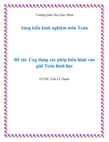 Sáng kiến kinh nghiệm Ứng dụng các phép biến hình vào giải Toán hình học