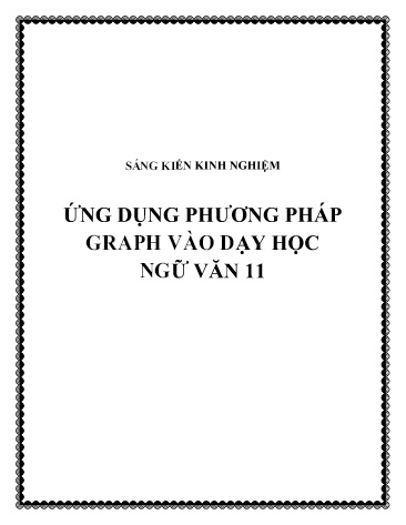 Sáng kiến kinh nghiệm Ứng dụng phương pháp graph vào dạy học Ngữ văn 11