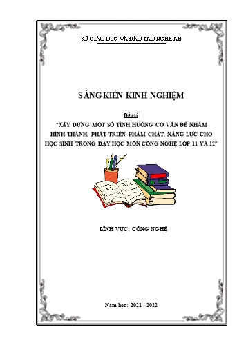 Sáng kiến kinh nghiệm Xây dựng một số tình huống có vấn đề nhằm phát triển phẩm chất, năng lực cho học sinh trong dạy học môn Công nghệ lớp 11 và 12