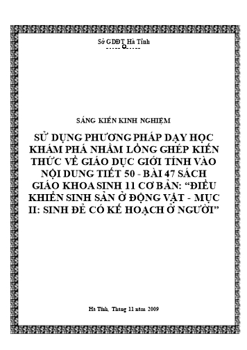 SKKN Sử dụng phương pháp dạy học khám phá nhằm lồng ghép kiến thức giáo dục giới tính trong tiết 50 - Bài 47 sách giáo khoa Sinh học 11 nâng cao Điều khiển sinh sản ở động vật - Mục II Sinh đẻ có kế hoạch ở người